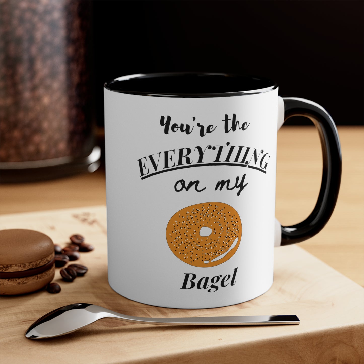 "You're the Everything On My Bagel"