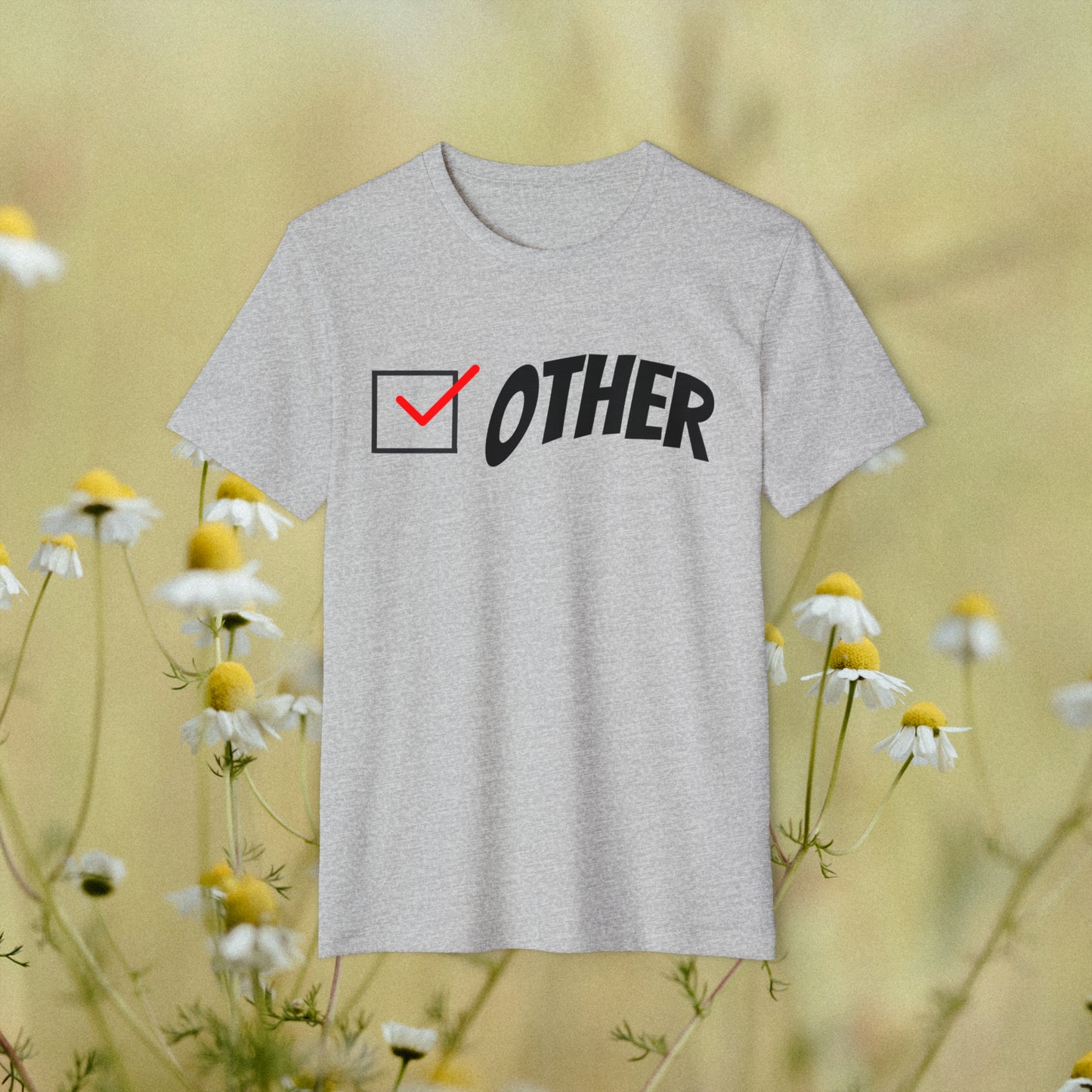 "Other" Recycled Organic T-Shirt