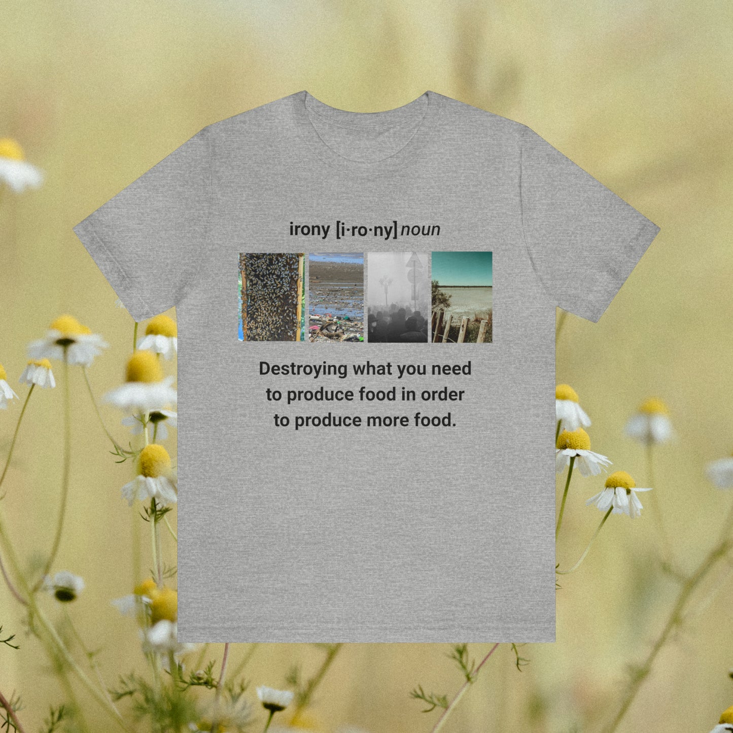 Grey  tee with graphic "Irony" with a daisy background