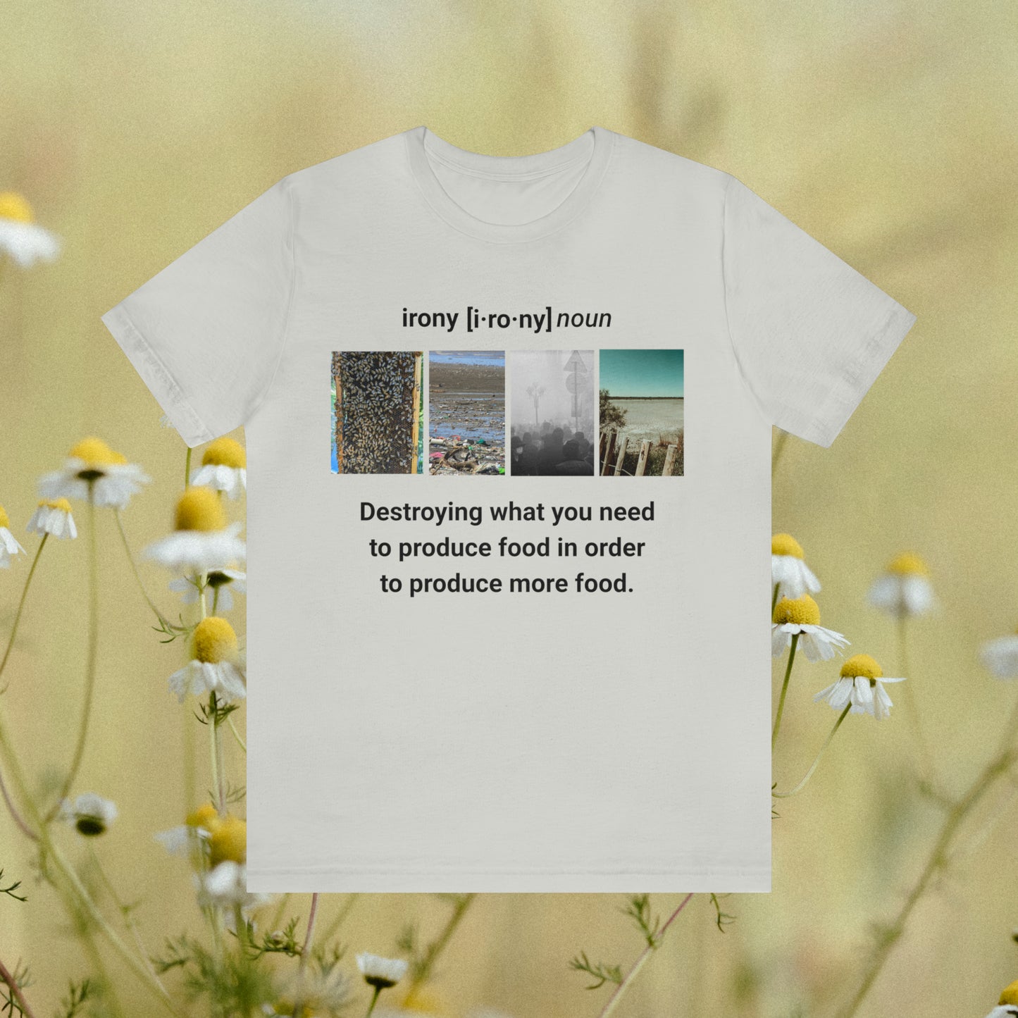 Silver tee with graphic "Irony" with a daisy background