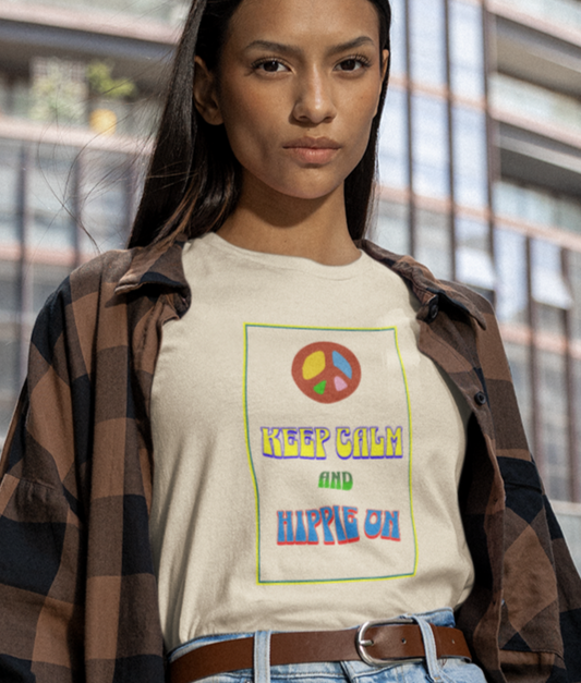 "Keep Calm and Hippie On" Unisex Recycled Organic T-Shirt